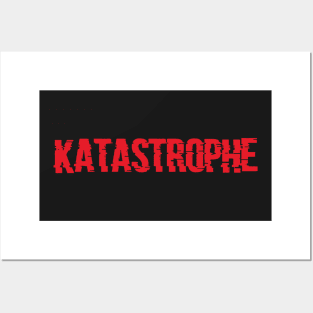 KATASTROPHE  Disaster Posters and Art